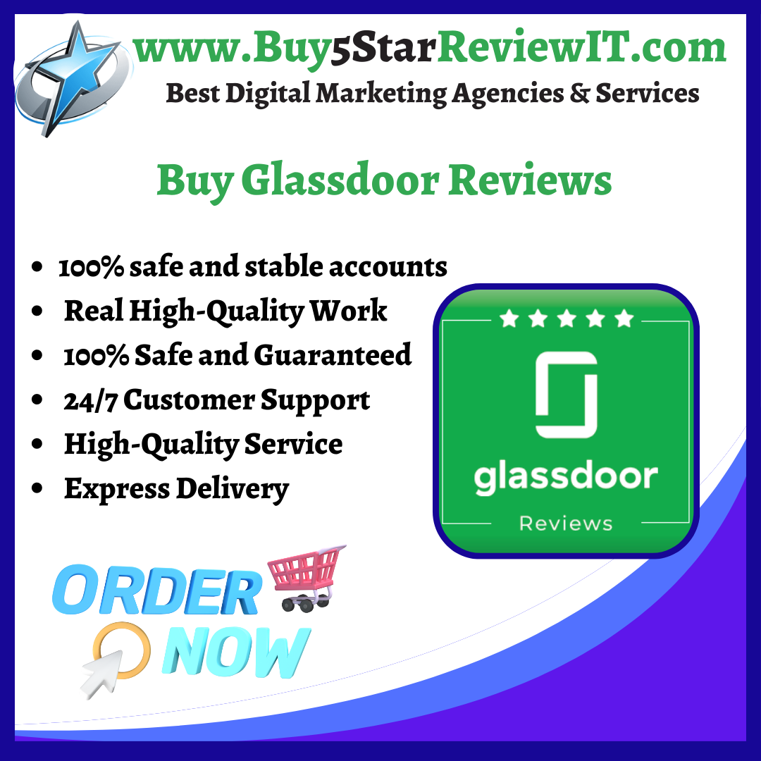 Buy Glassdoor Reviews - Buy 5 Star Review IT