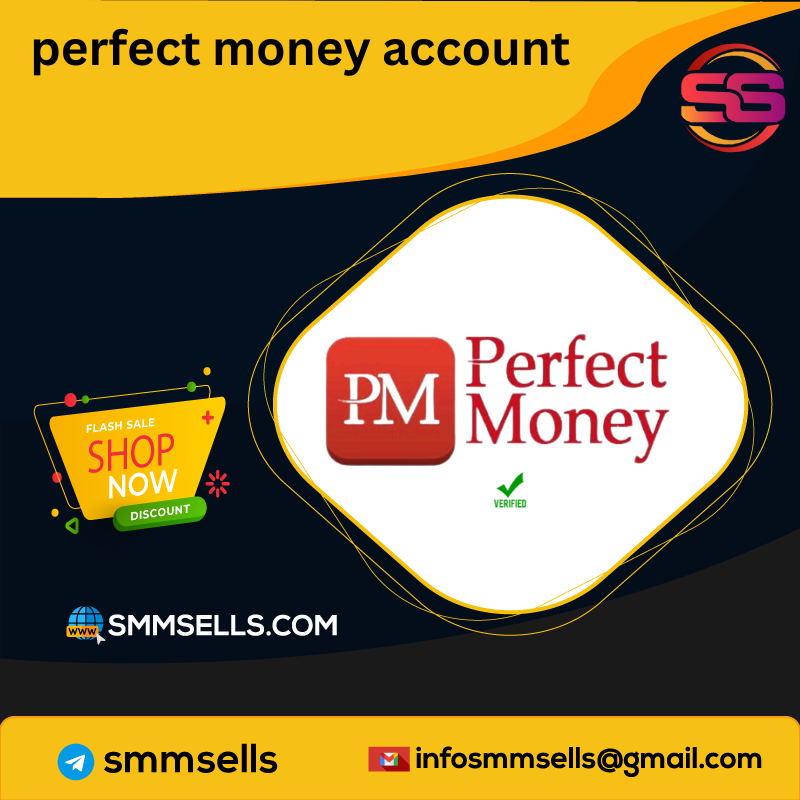 perfect money account - 100% Genuine & Secure Accounts